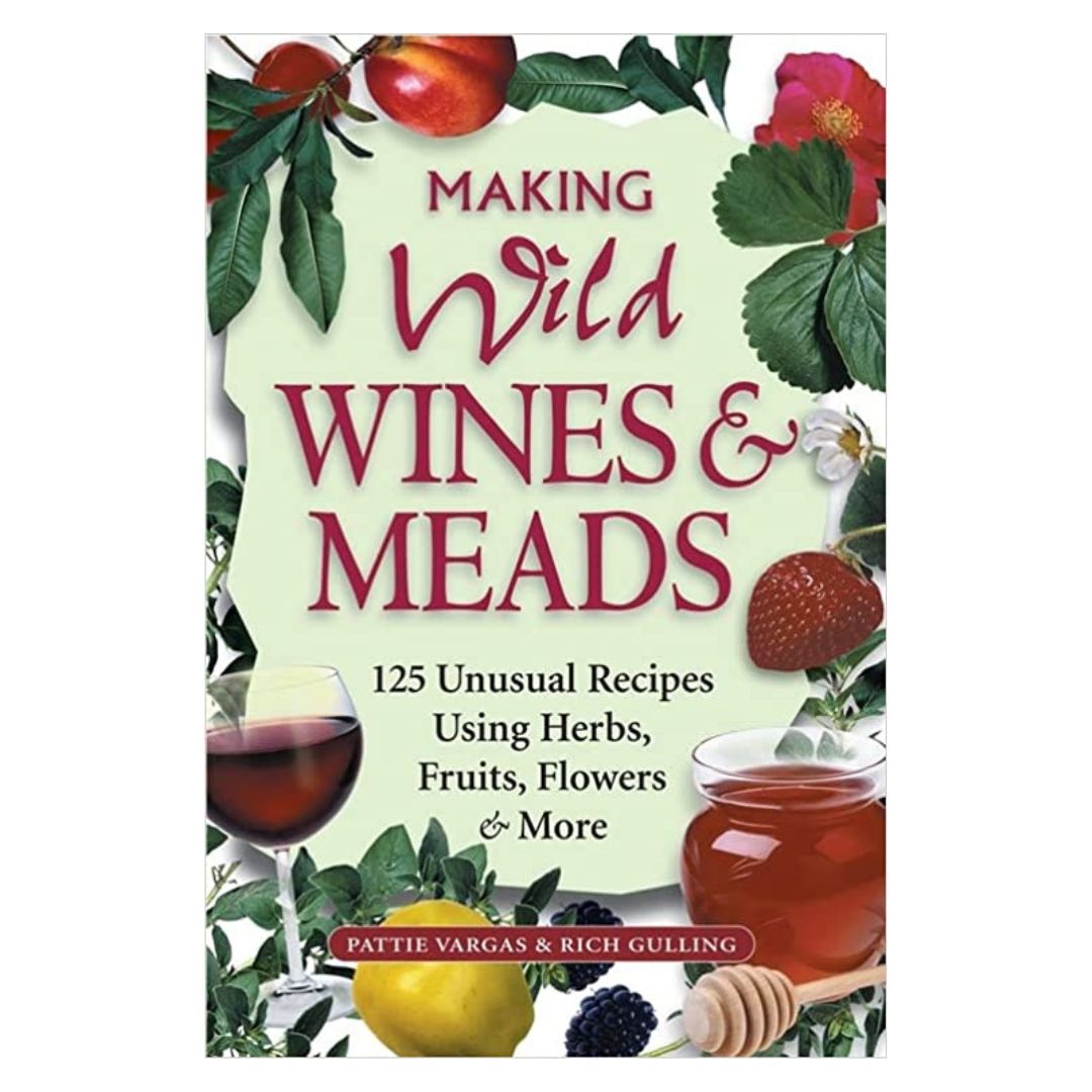 Making Wild Wines & Meads